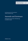 Cover: Sammeln und Zerstreuen - Mitteldeutscher Verlag