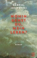 Cover: Wohin gehst du, mein Leben? - Jung und Jung