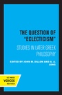 Cover: The Question of Eclecticism - University of California Press