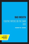 Cover: Bad Mouth - University of California Press