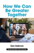Cover: How We Can Be Greater Together - THINKaha
