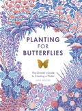 Cover: Planting for Butterflies - QUADRILLE PUBLISHING