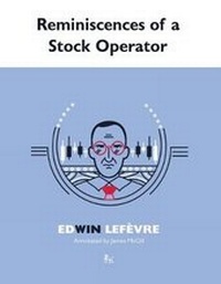 Enlarge image Cover: Reminiscences of a Stock Operator - Auroch Press LImited