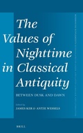 Cover: The Values of Nighttime in Classical Antiquity - Brill