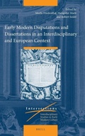 Cover: Early Modern Disputations and Dissertations in an Interdisciplinary and European Context - Brill