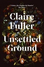 Cover: Unsettled Ground - Fig Tree
