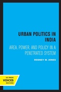 Cover: Urban Politics in India - University of California Press