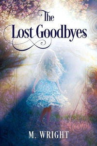 Enlarge image Cover: The Lost Goodbyes - Rebel Publishing