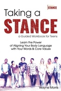 Cover: Taking a Stance Guided Workbook for Teens - Taking a Stance Foundation LLC