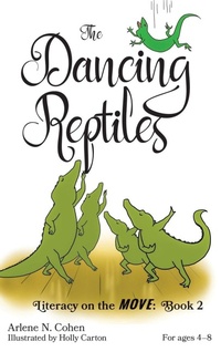 Enlarge image Cover: The Dancing Reptiles - Arlene N. Cohen