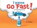 Cover: I Wanna Go Fast - Morgan Thomas