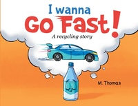 Enlarge image Cover: I Wanna Go Fast - Morgan Thomas