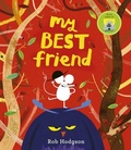 Cover: My Best Friend - Frances Lincoln Children's Books