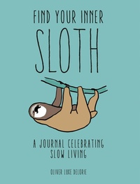 Enlarge image Cover: Find your Inner Sloth - White Lion Publishing