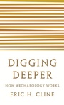 Cover: Digging Deeper - Princeton University Press