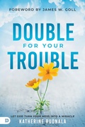 Cover: Double for Your Trouble - Destiny Image