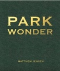 Cover: Park Wonder - Visual Arts Center of New Jersey