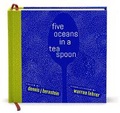 Cover: Five Oceans in a Teaspoon - Paper Crown Press
