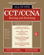 Cover: CCT/CCNA Routing and Switching All-in-One Exam Guide (Exams 100-490 & 200-301) - McGraw-Hill Education