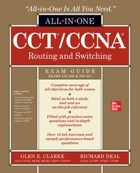 Enlarge image Cover: CCT/CCNA Routing and Switching All-in-One Exam Guide (Exams 100-490 & 200-301) - McGraw-Hill Education