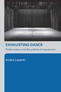 Cover: Exhausting Dance - Routledge