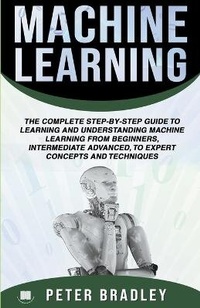 Enlarge image Cover: Machine Learning - Peter Bradley