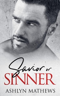 Enlarge image Cover: Savior or Sinner - Commencement Bay Publishing