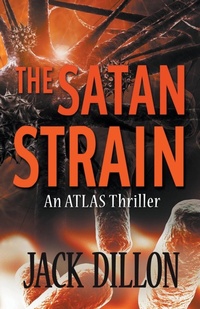 Enlarge image Cover: The Satan Strain - Jack Dillon