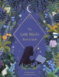 Cover: The Little Witch's Book of Spells - Chronicle Books LLC