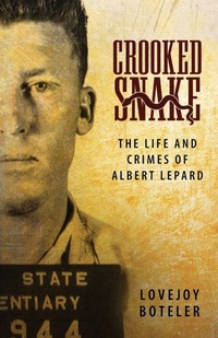 Abbildung von: Crooked Snake - University Press of Mississippi