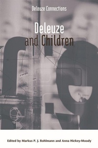 Enlarge image Cover: Deleuze and Children - Edinburgh University Press