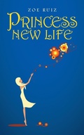 Cover: Princess New Life - Balboa Press Au