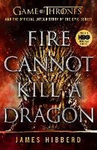 Abbildung von: Fire Cannot Kill a Dragon - Bantam Press