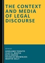 Cover: Context and Media of Legal Discourse - Cambridge Scholars Publishing