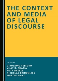 Enlarge image Cover: Context and Media of Legal Discourse - Cambridge Scholars Publishing