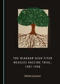 Cover: Niakhar High-Titer Measles Vaccine Trial, 1987-1990 - Cambridge Scholars Publishing