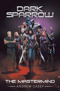 Enlarge image Cover: Dark Sparrow - iUniverse