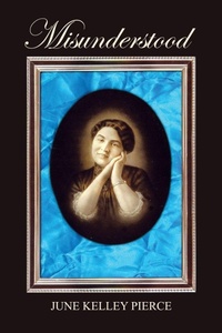 Enlarge image Cover: Misunderstood - iUniverse