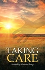Cover: Taking Care - iUniverse