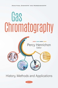 Abbildung von: Gas Chromatography: History, Methods and Applications - Nova Science Publishers Inc