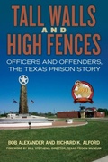 Cover: Tall Walls and High Fences - University of North Texas Press,U.S.