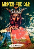 Cover: Mircea the Old - Simon + Schuster LLC