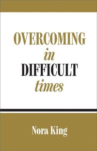 Enlarge image Cover: Overcoming in Difficult Times - Parsons Publishing House