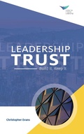 Cover: Leadership Trust: Build It, Keep It - Center for Creative Leadership