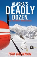 Cover: Alaska's Deadly Dozen - Epicenter Press (WA)