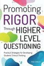 Cover: Promoting Rigor Through Higher Level Questioning - Prufrock Press
