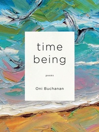 Enlarge image Cover: Time Being - University of Iowa Press