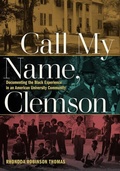 Cover: Call My Name, Clemson - University of Iowa Press