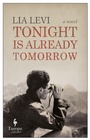 Cover: Tonight Is Already Tomorrow - Europa Editions