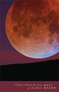 Enlarge image Cover: I Have a Poem the Size of the Moon - Stephen F. Austin State University Press